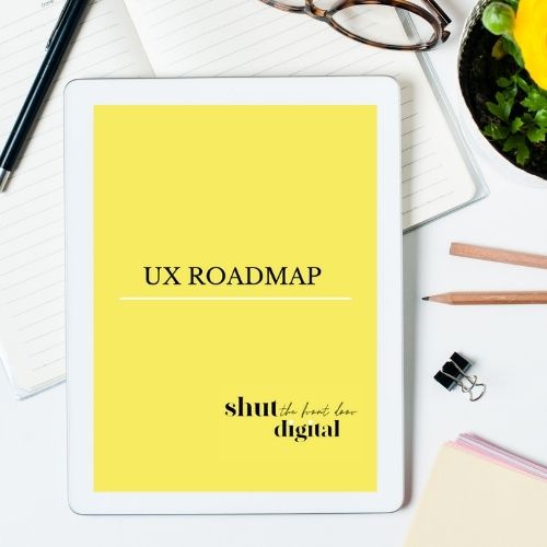User Experience Roadmap